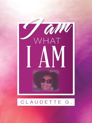 cover image of I Am What I Am